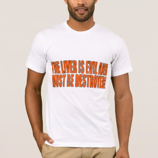 T-shirt Le foie est mauvais