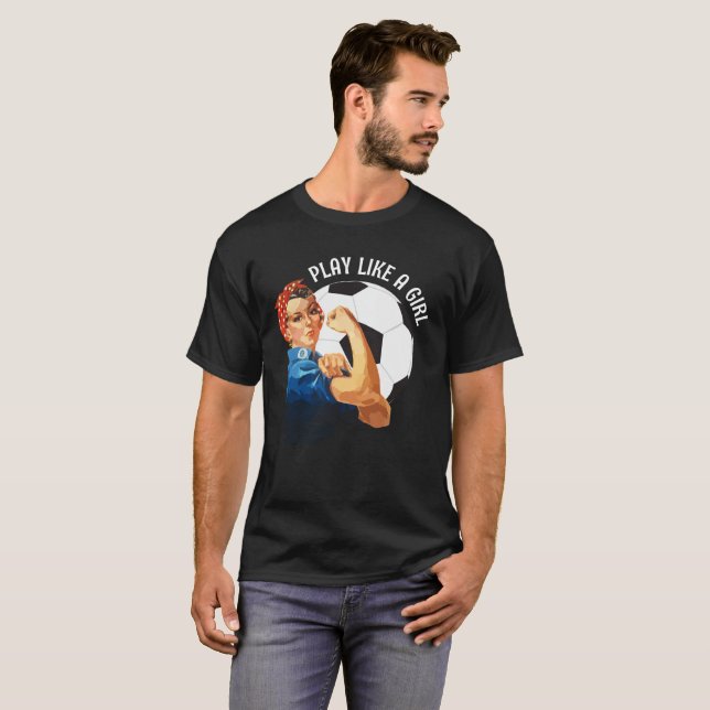 T-shirt Le football féminin JOUER COMME UNE FILLE (Devant entier)