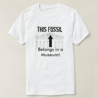 T-shirt Le fossile appartient dans le musée