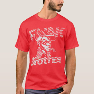 T-SHIRT LE FRÈRE FUNK ORIGINAL