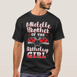 T-shirt Le Frère Moyen De La Fille D'Anniversaire Ladybug