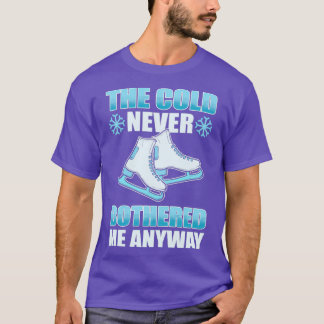 T-shirt Le Froid ne m'a jamais dérangé de toute façon Pati