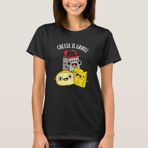 T-shirt Le fromage est Grate Funky Food Pun Dark BG