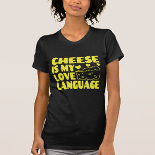 T-shirt Le fromage est ma langue d'amour - Chesse amoureux