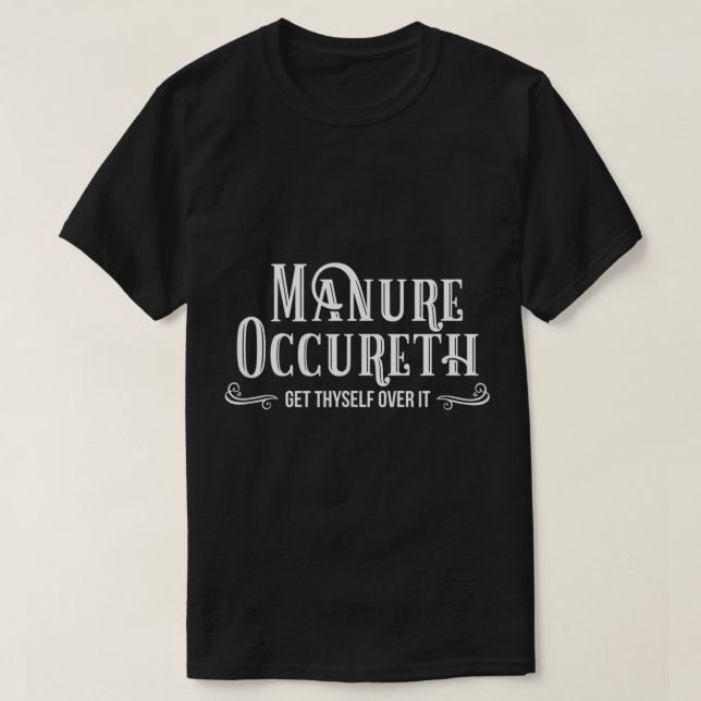 T-shirt Le fumier Occupe le fumier Il arrive le cheval (Design devant)