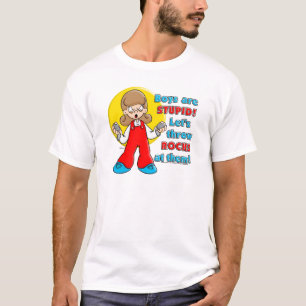T-shirt Le garçon sont stupide…