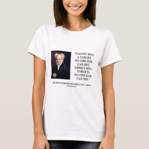 T-shirt Le génie de talent de Schopenhauer frappe des
