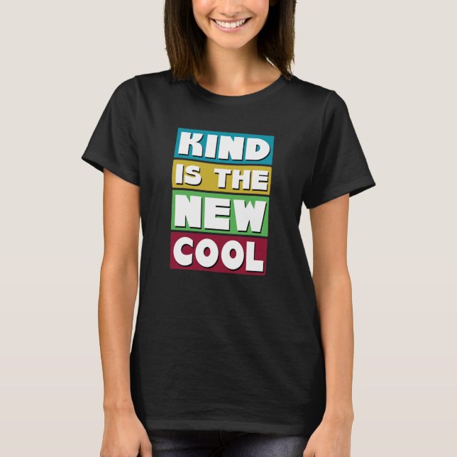 T-shirt Le genre est le nouveau Cool - une gentillesse rét (Devant)