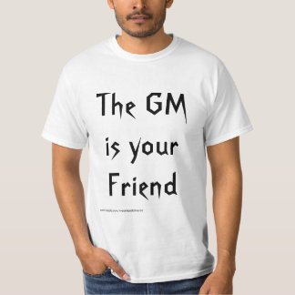 T-shirt Le GM est (pas) votre chemise d'ami