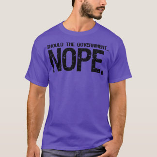 T-shirt le gouvernement ne devrait -il pas être inactif? 1