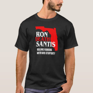 T-shirt Le gouverneur de Floride anti-Ron Desantis détruit