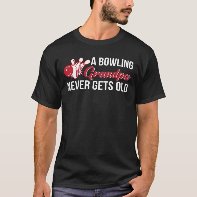 T-shirt Le grand-papa de bowling n'obtient jamais la (Devant)