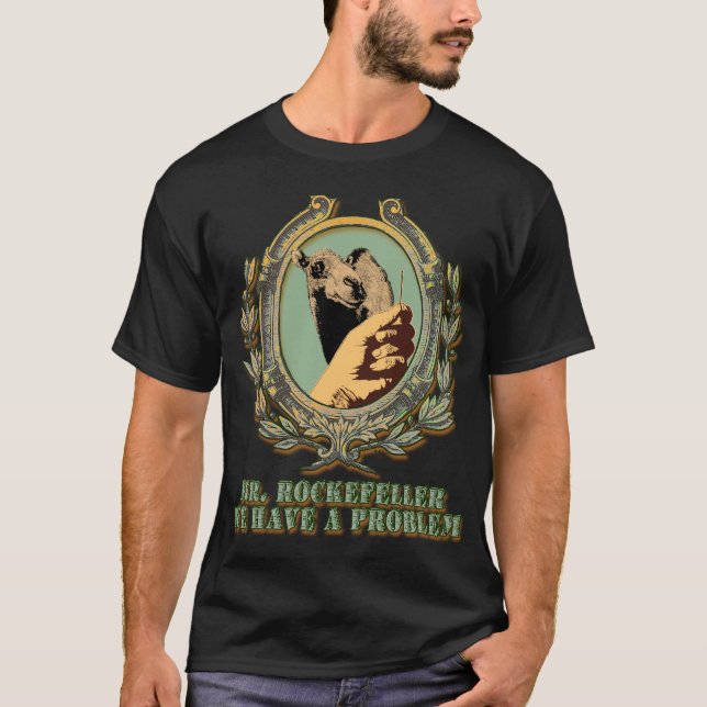 T-shirt Le grand problème de Rockefeller : des proportions (Devant)