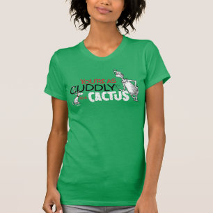 T-shirt Le Grinch Tu es aussi câlin qu'un cactus