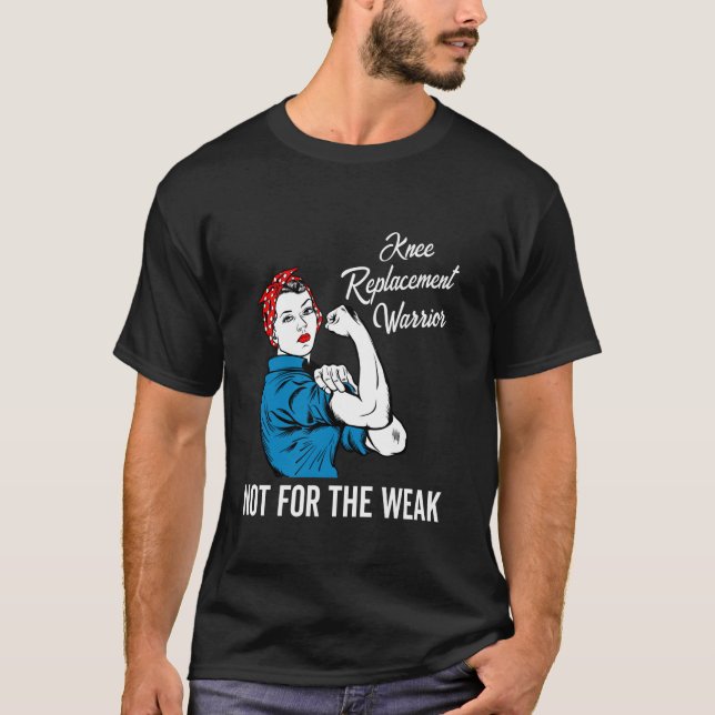 T-shirt Le Guerrier De Remplacement Du Genou Total N'Est P (Devant)