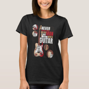 T-shirt Le Guitariste Ne Sous-Estime Jamais Un Vieux Homme