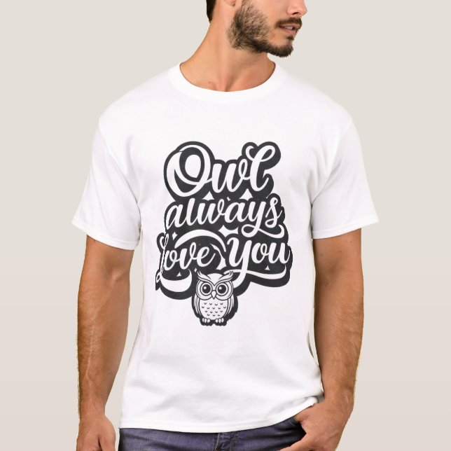 T-shirt Le hibou vous aime toujours Design Vous aime toujo (Devant)
