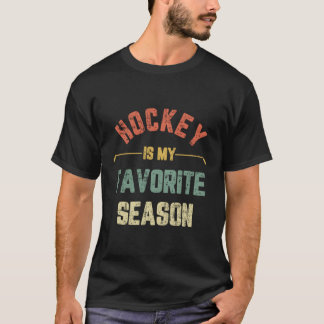 T-shirt Le hockey est ma saison préférée Hockey