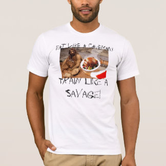 T-shirt le homme des cavernes-régime, mangent comme un