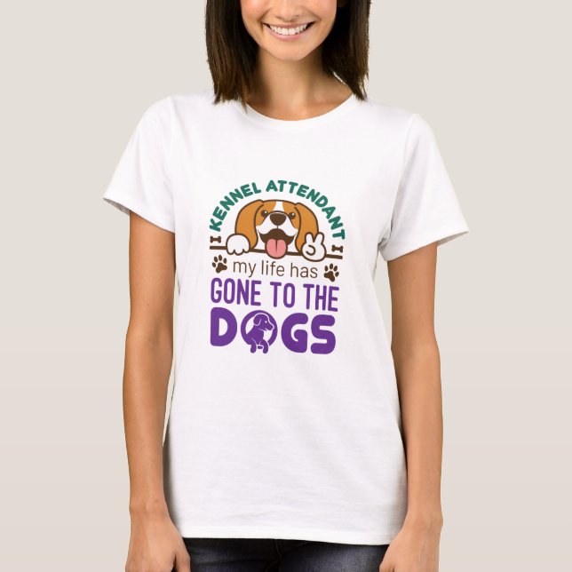 T-shirt Le intendant de Kennel, ma vie est allée aux chien (Devant)