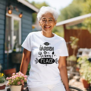 T-shirt Le Jardin Est Mon Endroit Heureux