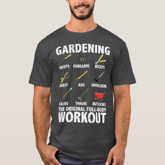 T-shirt Le jardinage est la citation d'entraînement complè