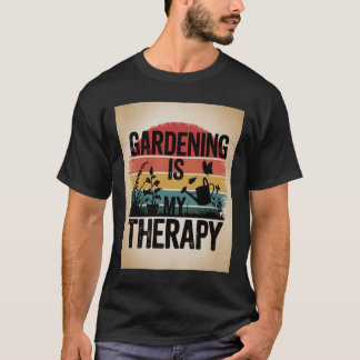 T-shirt Le jardinage est ma thérapie