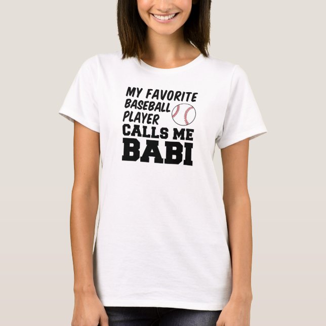 T-shirt Le joueur de baseball favori m'appelle Babi (Devant)