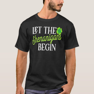 T-shirt Le Jour de la Saint Patrick Laisser Les Shenanigan