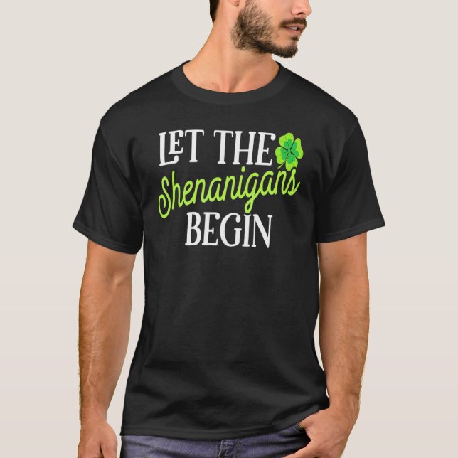 T-shirt Le Jour de la Saint Patrick Laisser Les Shenanigan (Devant)