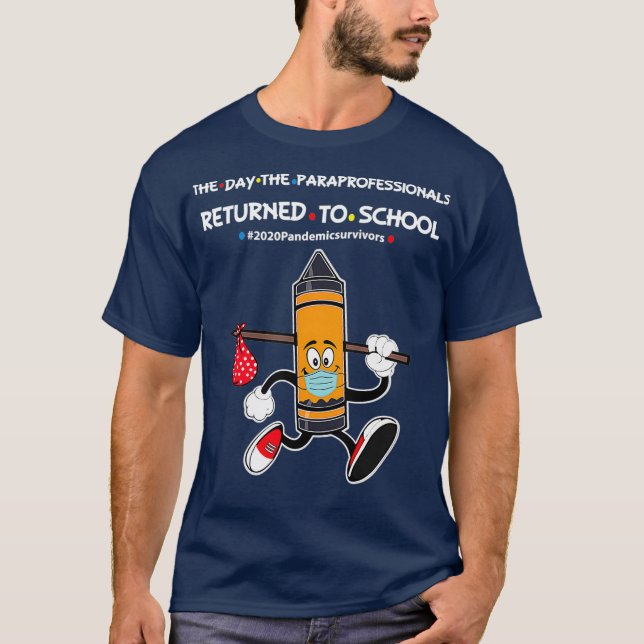 T-shirt Le Jour Où Les Paraprofessionnels Reviennent À L'É (Devant)