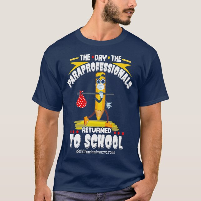 T-shirt Le Jour Où Les Paraprofessionnels Reviennent À L'É (Devant)