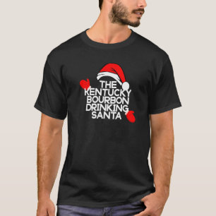 T-shirt Le Kentucky Bourbon Boire Père Noël Funny Holiday