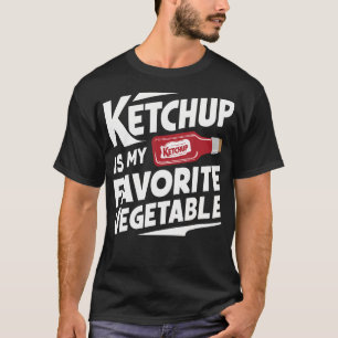 T-shirt Le ketchup est mon légume préféré