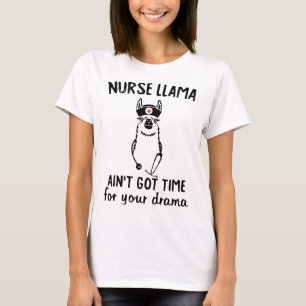 T-shirt le lama d'infirmière n'est pas obtenu l'heure pour