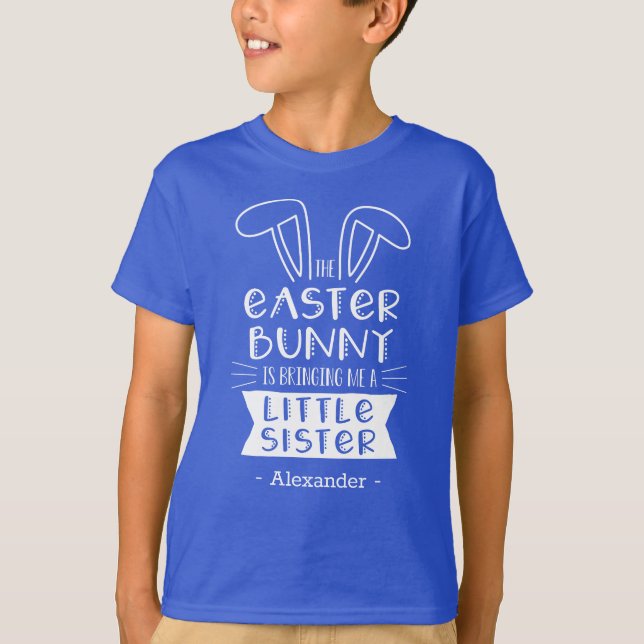 T-shirt Le Lapin De Pâques M'Apporte Une Petite Soeur (Devant)