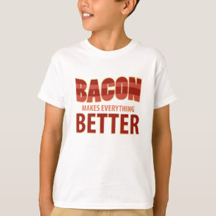 T-shirt Le lard rend tout meilleur