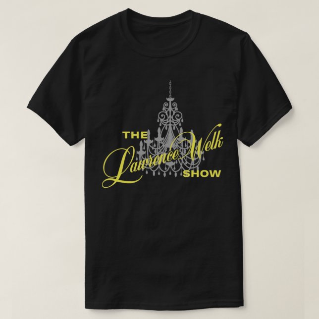 T-shirt Le Lawrence Welk Show (Design devant)