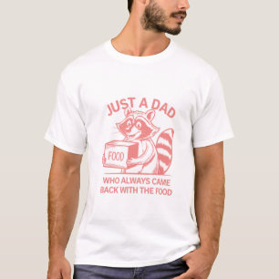 T-shirt Le Légendaire Père Est Toujours Revenu Avec L'Humo