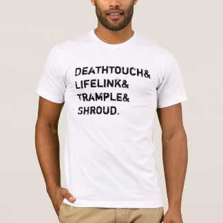 T-shirt Le lifelink de Deathtouch piétinent le linceul