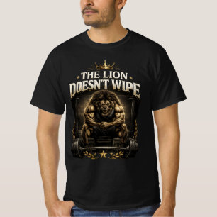 T-shirt Le Lion Ne S'essuie Pas Le Lion Ne S'occupe Pas De