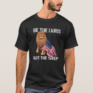 T-shirt Le Lion Not The Sheep Motivational Patriotic A