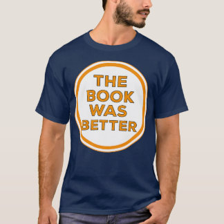 T-shirt Le Livre Était Meilleur 3
