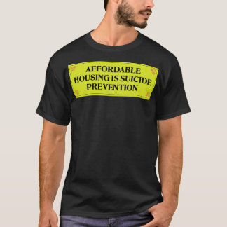 T-shirt Le Logement Abordable Est La Prévention Du Suicide