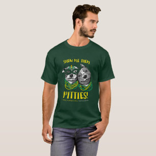 T-shirt Le mardi gras me les montre Pitties ! Pièce en