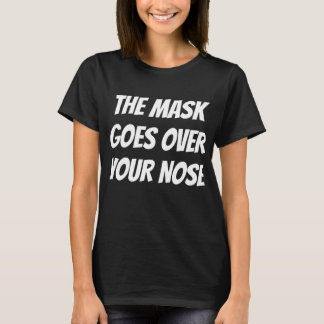 T-SHIRT LE MASQUE VA SUR TON NEZ