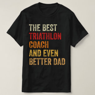 T-shirt Le Meilleur Entraîneur De Triathlon Et Encore Mieu