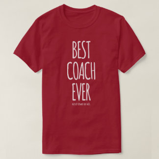 T-shirt Le meilleur entraîneur jamais