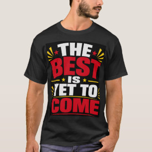 T-shirt Le Meilleur Est À Venir