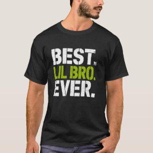 T-shirt le meilleur frère de lil bro